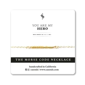 HERO - MORSE CODE NECKLACE